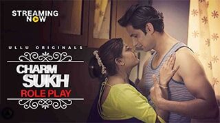 Charmsukh Role Play Ullu Web Series Download,