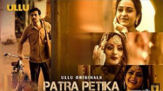 Patra Petika Part 1 S01 Ullu, Ullu Web Series Hot,