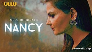Nancy S01 Ullu X Video, Ullu Porn,
