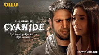 Cyanide S01 Ullu Web Series Download,