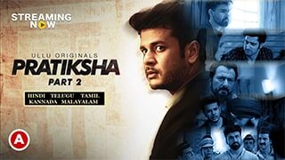 Pratiksha Part 2 Ullu Web Series, Web Series Ullu,