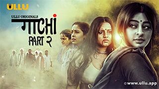 Gaachi Part 2 S01 Xnxx Ullu, Ullu X Video,