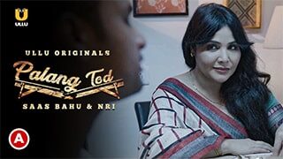 Saas Bahu and Nri Palang Tod Ullu Xvideo, Web Series Ullu,