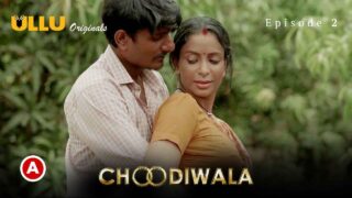 Choodiwala Part-1 2022 Ullu Hindi Porn Web Series Episode 2