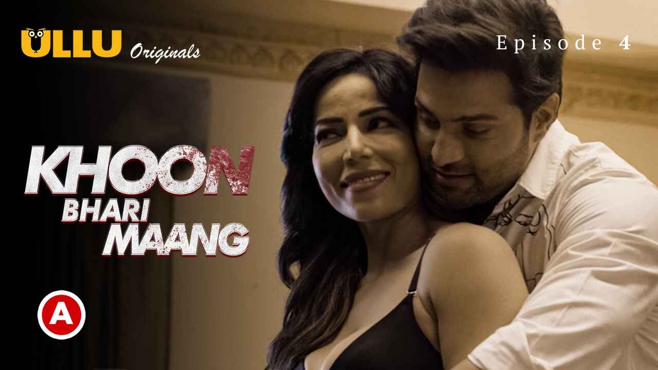 Watch Free âœ“ Khoon Bhari Maang Part-1 Ullu Hindi Porn Web Series Episode 4  âœ“ | UlluPorn.Com
