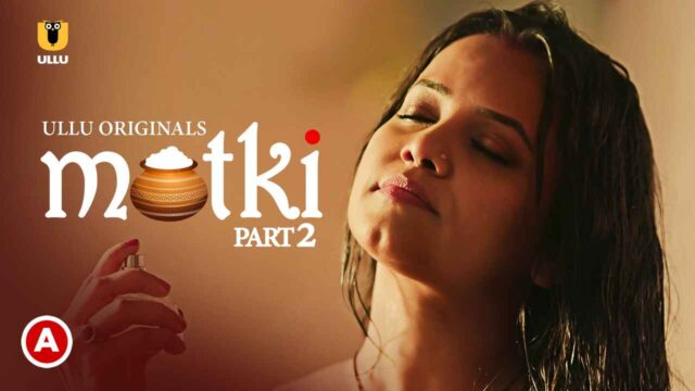 Matki Part 2 2022 Ullu Originals Hindi Porn Web Series Ep 4