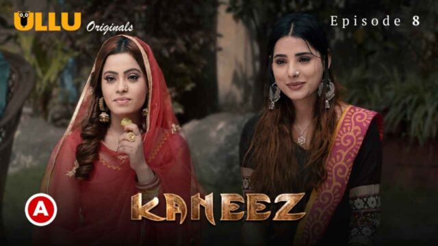 Watch Free Kaneez Part 2 2021 Ullu Originals Hindi Hot Web Series Ep 8 |  UlluPorn.Com