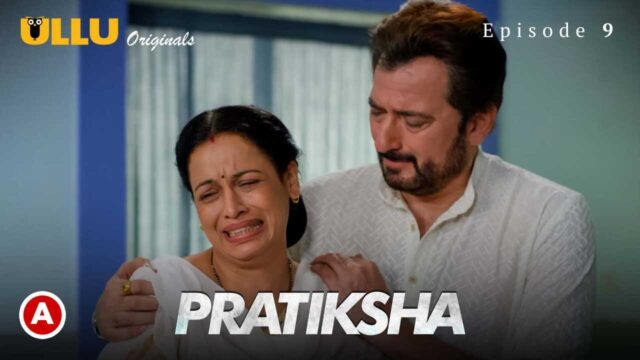 Prtiksha Fuck - Watch Free âœ“ Pratiksha Part 2 Ullu Originals Hindi Hot Web Series Ep 9 âœ“ |  UlluPorn.Com