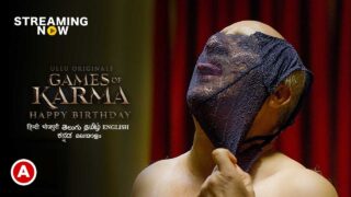 Games of Karma Happy Birthday 2021 Ullu Hindi Hot Web Series