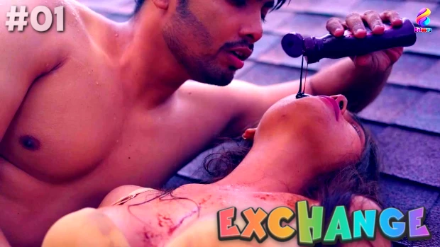 Exchange – S01E01 – 2021 – Hindi Hot Web Series – Balloons