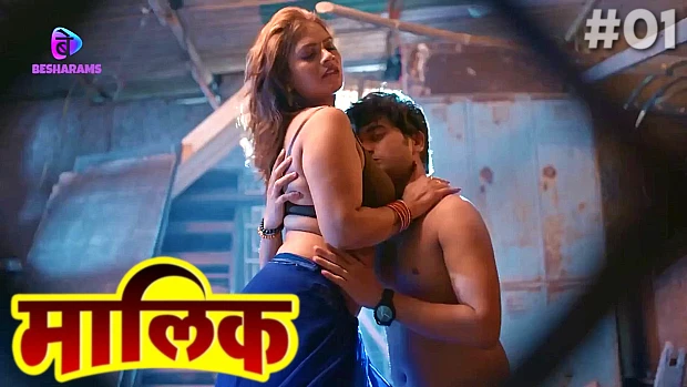 Maalik – S01E01 – 2023 – Hindi Hot Web Series – Besharams