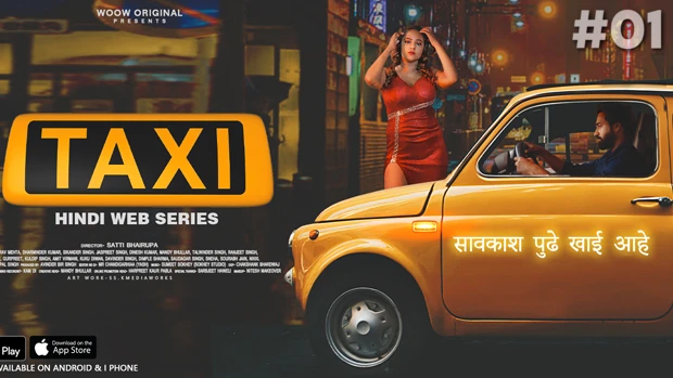 Taxi – S01E01 – 2022 – Hindi Hot Web Series – WooW