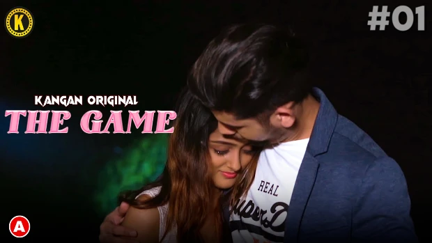 The Game – S01E01 – 2023 – Hindi Hot Web Series – Kangan